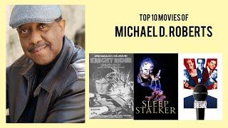 Michael D. Roberts Top 10 Movies of Michael D. Roberts| Best 10 Movies of Michael D. Roberts