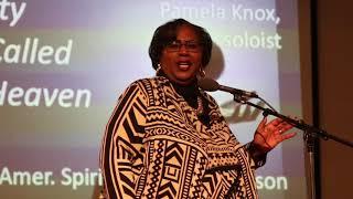 Negro Spiritual called A City Called Heaven performed by Pamela Knox, contralto (2019)