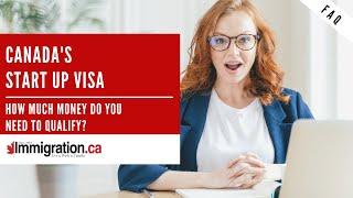 How Much Money Do You Need to Qualify Under the Startup Visa Program?