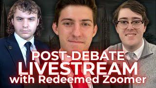 POST-DEBATE LIVESTREAM WITH REDEEMED ZOOMER