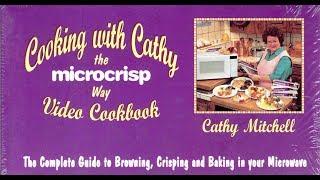 Cooking with Cathy the Microcrisp Way Video Cookbook (1993)