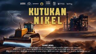 KUTUKAN NIKEL | Bloody Nickel Series