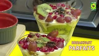 How To Make Breakfast Parfaits ? Quick Recipe - Chef Aisha Abrar - Masala Tv