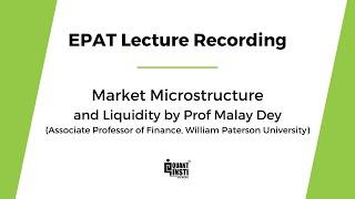 EPAT Lecture Series : Market Microstructure - Quantinsti