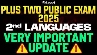 Plus Two Public Exam 2025 | Second Language Important Update | Eduport