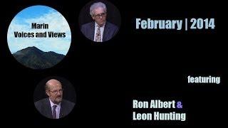 February 2014 | Ron Albert, Leon Hunting, Erin Carlstrom | Marin Voices and Views