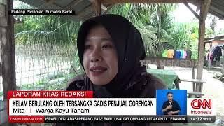 Kelam Berulang Oleh Tersangka Gadis Penjual Gorengan  | REDAKSI (19/09/24)