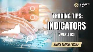 How To Use RSI and VWAP In Trading