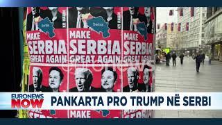 "MAKE SERBIA GREAT AGAIN"! Beogradi tronditet nga pankartat