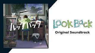 Look Back - Full Original Soundtrack