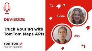 Tutorial: Truck Routing with TomTom Maps APIs