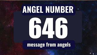 Angel Number 646: The Deeper Spiritual Meaning Behind Seeing 646