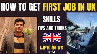 How to get Your First Job in the UK without experience | Tips and Tricks for Sponsorship Jobs in UK