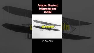 The Milestones that changed aviation forever