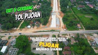 Latest Update! Betung Jambi Toll Road Section 4 at Exit and Pijoan Toll Gate, Significant Progress