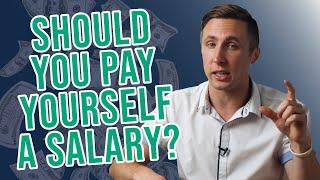 How To Decide When To Pay Yourself A Salary As A Business Owner (Owner vs. Employee Compensation)