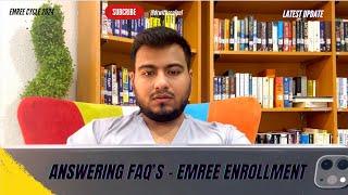 EMREE (Cycle 2024) - Answering FAQS on EMREE enrollment and Exam Schedule