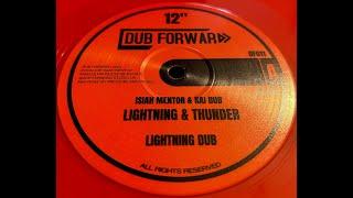 Dub Forward-12"-Lightning And Thunder / Isiah Mentor - Kai Dub