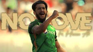 Hasan Ali X No Love | Hasan Ali Edit | PSL | Green H Edits