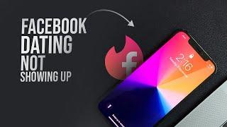 How to Fix Facebook Dating Not Showing Up on iPhone (tutorial)