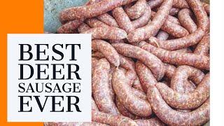 BEST HOMEMADE DEER SAUSAGE EVER!!