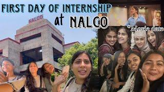 Internship Ka Pehla Din At Nalco! *popat hogya*