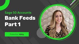 Sage 50 Accounts (UK) - Bank Feeds Part 1 - Set up and process