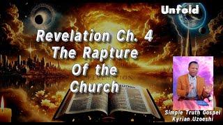 Revelation Ch. 4 The Rapture of the Church by Kyrian Uzoeshi