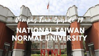 Eps. 19 CAMPUS TOUR - NATIONAL TAIWAN NORMAL UNIVERSITY 國立臺灣師範大學 (NTNU) Campus Tour with Meilia