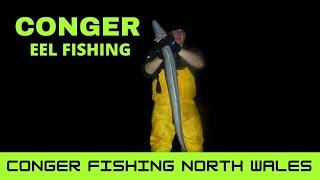 Conger fishing - sea fishing Anglesey.