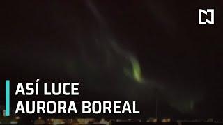 ¡Qué vista! Aurora Boreal en Islandia - Las Noticias