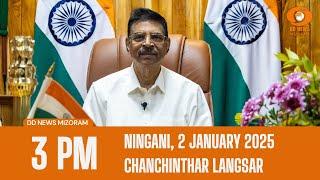 DD News Mizoram Chanchinthar Langsar | 2 January 2025 | 3:00 PM