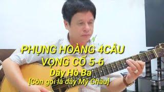 Vọng cổ và phụng hoàng[Hò ba,còn gọi là dây Mỹ Châu]