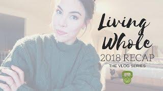 Living Whole 2018 Recap