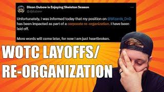 D&D Lay Offs/Corporate Re-Organization? | Nerd Immersion