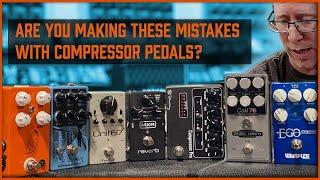 Are you making these mistakes with compressor pedals?