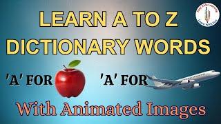 @easykidslearning2021 A to Z Dictionary with animated images #atoz #dictionary #forkids #learning