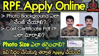 RPF Photo Background /Signature&Cast Certificate pdf & Resize ఇలా Set చేసుకోండి | Pavantelugujobs