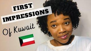 First impressions of Kuwait | What to expect when moving to Kuwait