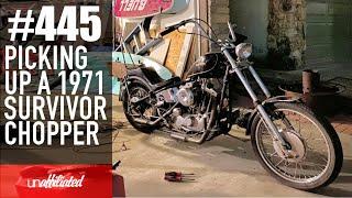 #445 - Picking Up A 1971 Survivor Chopper