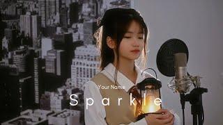 RADWIMPS - スパークル (Sparkle) Kimino nawa | Shania Yan Cover