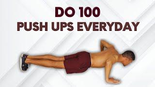 The Benefits of 100 Push Ups a Day (For Better Fitness)