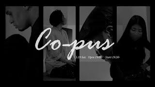 Co-pus @otooto / Rion Watley, Kan Togashi, DJ IORI, Kagari Mosquito