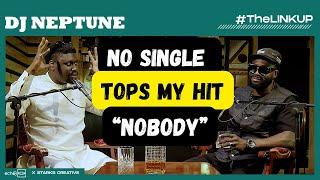 NO SINGLE TOPS MY HIT “NOBODY” - DJ NEPTUNE ON THELINKUP PODCAST!