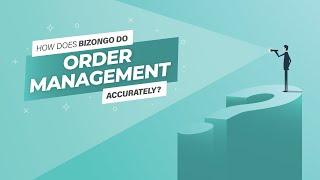 How Does Bizongo Do Order Management Accurately | Expert Insights | Order Packaging