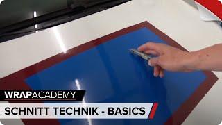 SCHNITT-TECHNIK-BASICS | CarWrapping | Autofolierung | #wrapacademy