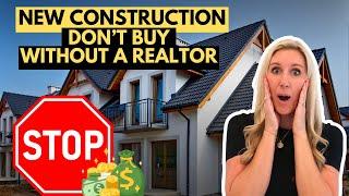 5 Reasons You NEED a Realtor for New Construction in 2025!