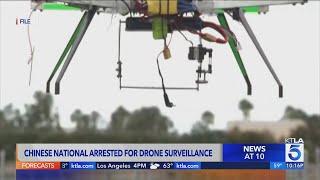 Chinese national arrest for drone surveillance