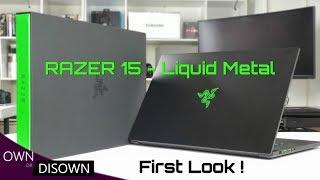 Razer 15 - Liquid Metal Edition - Unboxed & First Impressions ! (Full Review to Follow)