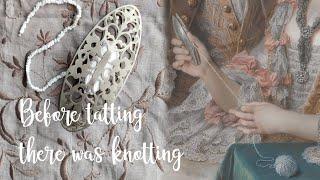 How to do 18th Century Knotting (Part I) - Historical Embroidery